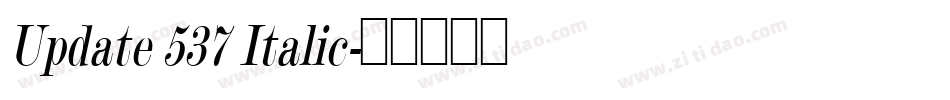 Update 537 Italic字体转换